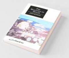 The Meanings of Death