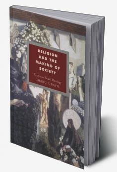 Religion and the Making of Society