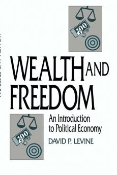 Wealth and Freedom