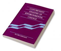 Cost-Benefit Analysis of Environmental Change