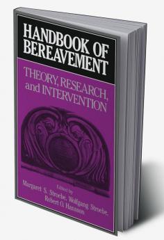 Handbook of Bereavement