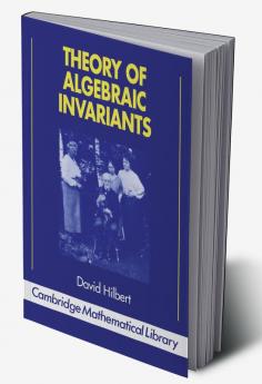 Theory of Algebraic Invariants