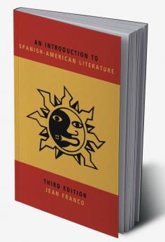 An Introduction to Spanish-American Literature