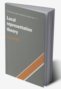 Local Representation Theory