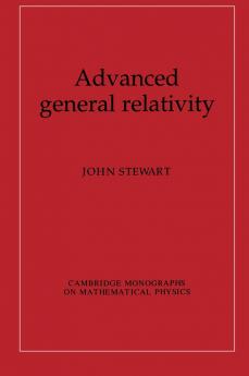 Advanced General Relativity