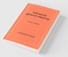 Advanced General Relativity