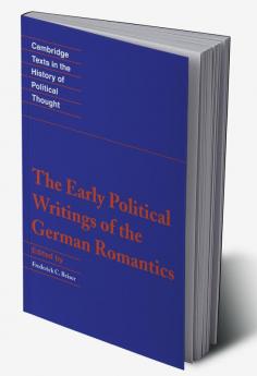 The Early Political Writings of the German Romantics