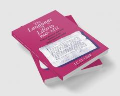 The Language of Liberty 1660 1832