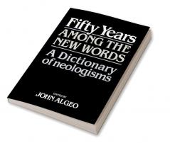 Fifty Years Among the New Words
