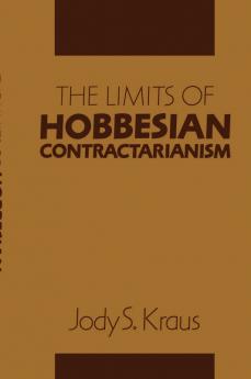 The Limits of Hobbesian Contractarianism