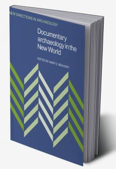 Documentary Archaeology in the New World