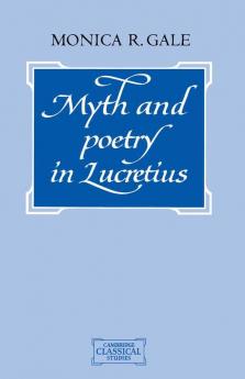 Myth and Poetry in Lucretius