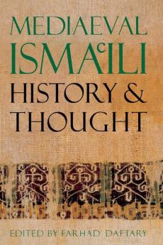Mediaeval Isma'ili History and Thought