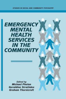 Emergency Mental Health Services in the Community