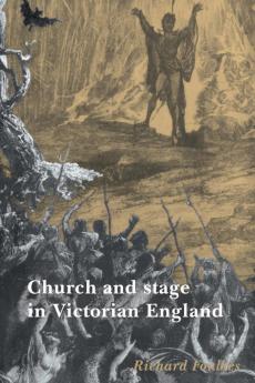 Church and Stage in Victorian England