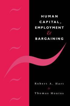 Human Capital Employment and Bargaining