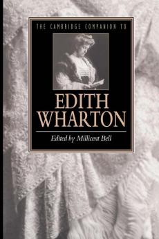 The Cambridge Companion to Edith Wharton