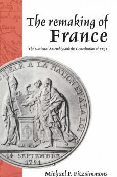 The Remaking of France