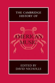 The Cambridge History of American Music