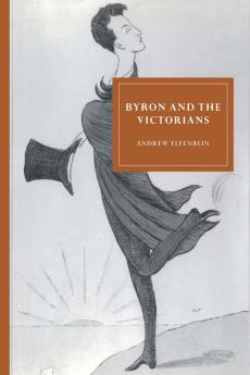 Byron and the Victorians