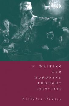 Writing and European Thought 1600-1830
