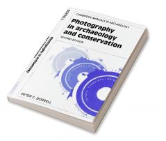 Photography in Archaeology and Conservation