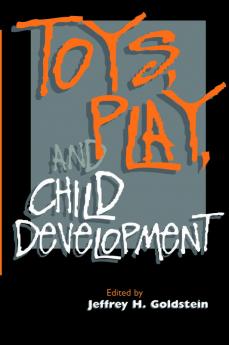 Toys Play and Child Development