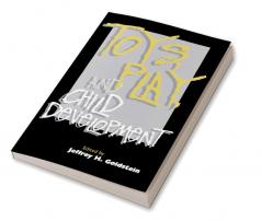 Toys Play and Child Development