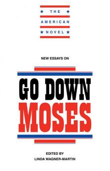 New Essays on Go Down Moses