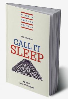 New Essays on Call It Sleep