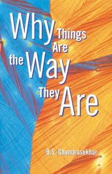 Why Things Are the Way They Are