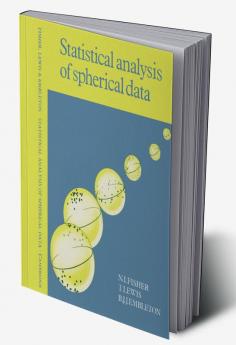 Statistical Analysis of Spherical Data
