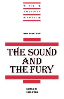 New Essays on the Sound and the Fury