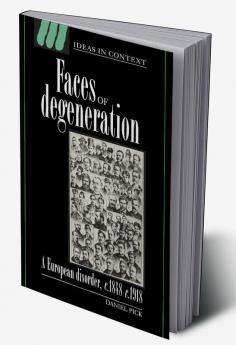 Faces of Degeneration
