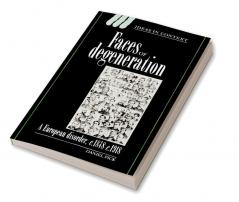Faces of Degeneration