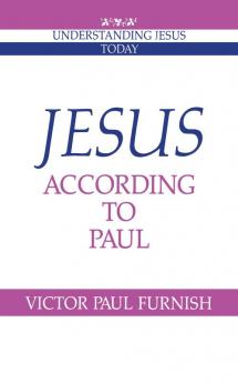 Jesus According to Paul