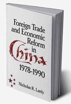 Foreign Trade and Economic Reform in China