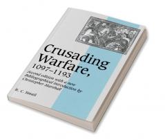 Crusading Warfare 1097 1193