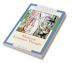 Medieval Economic Thought