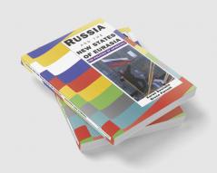 Russia and the New States of Eurasia