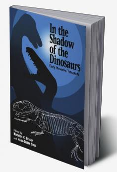 In the Shadow of the Dinosaurs