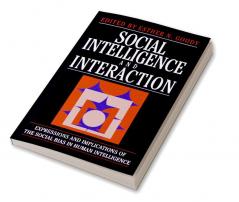 Social Intelligence and Interaction