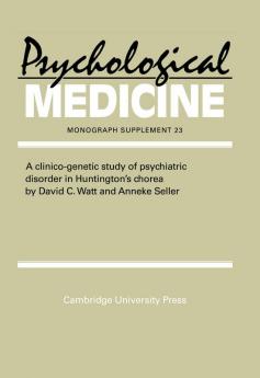 A Clinico-Genetic Study of Psychiatric Disorder in Huntington's Chorea