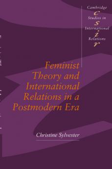 Feminist Theory and International Relations in a Postmodern Era