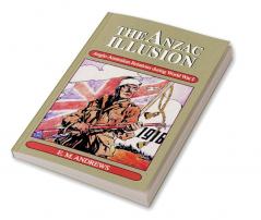 The Anzac Illusion