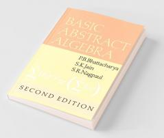 Basic Abstract Algebra