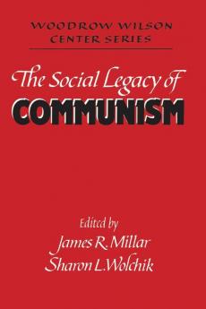 The Social Legacy of Communism