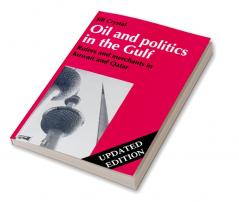Oil and Politics in the Gulf