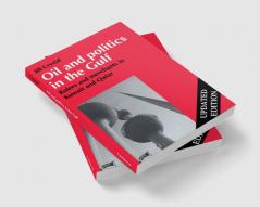 Oil and Politics in the Gulf