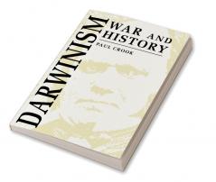 Darwinism War and History